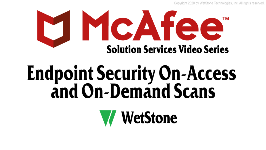 Endpoint Security On-Access and On-Demand  Scans