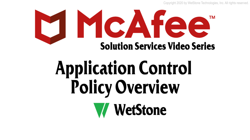 Application Control Policy Overview