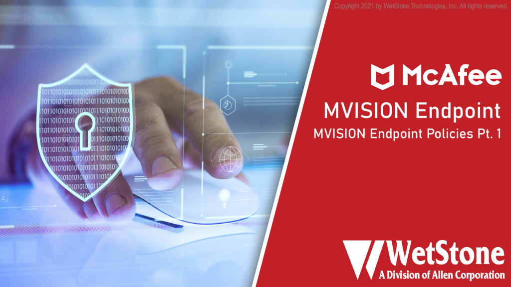 MVISION Endpoint Policies Part 1