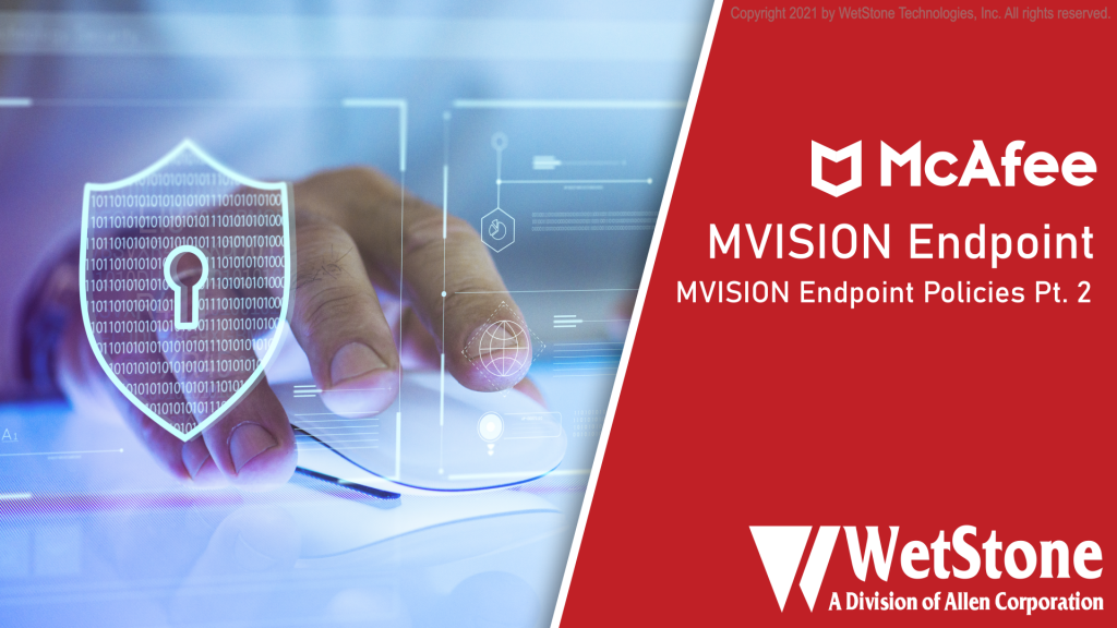 MVISION Endpoint Policies Part 2